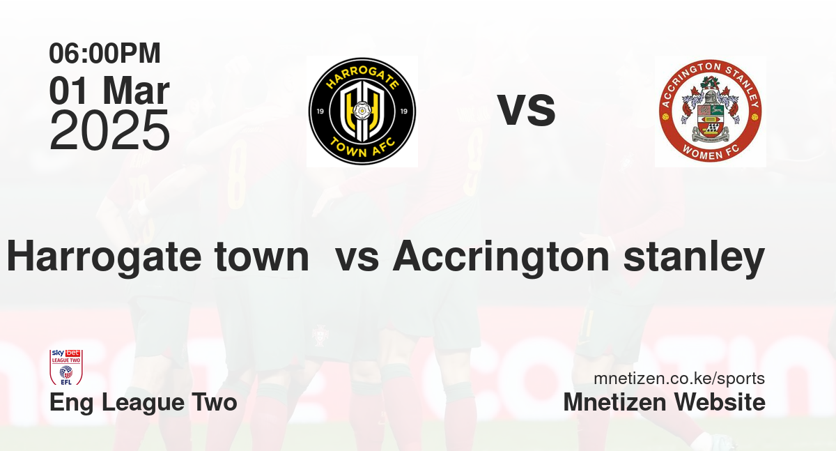 Harrogate town  vs Accrington stanley