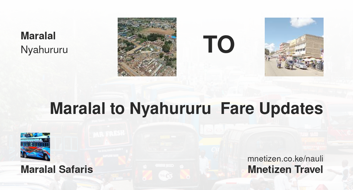 Maralal To Nyahururu  Fare Updates By Maralal Safaris    Affordable Travel Fare