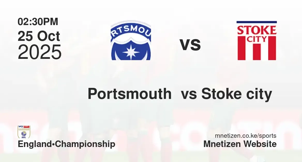 Portsmouth FC vs Stoke City  | 25 Oct 2025