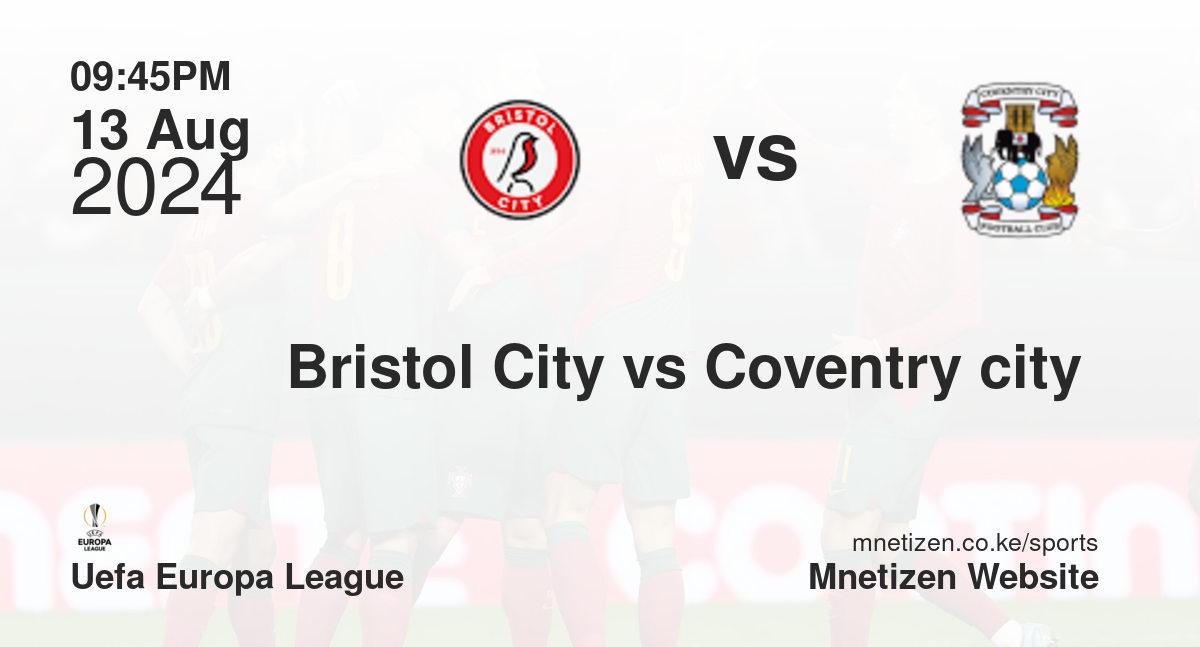 Bristol City vs Coventry city 