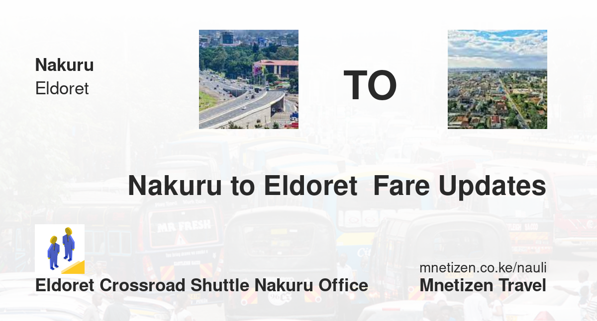 Image of nakuru-mpaka-eldoret-crossroad-shuttle-office fare