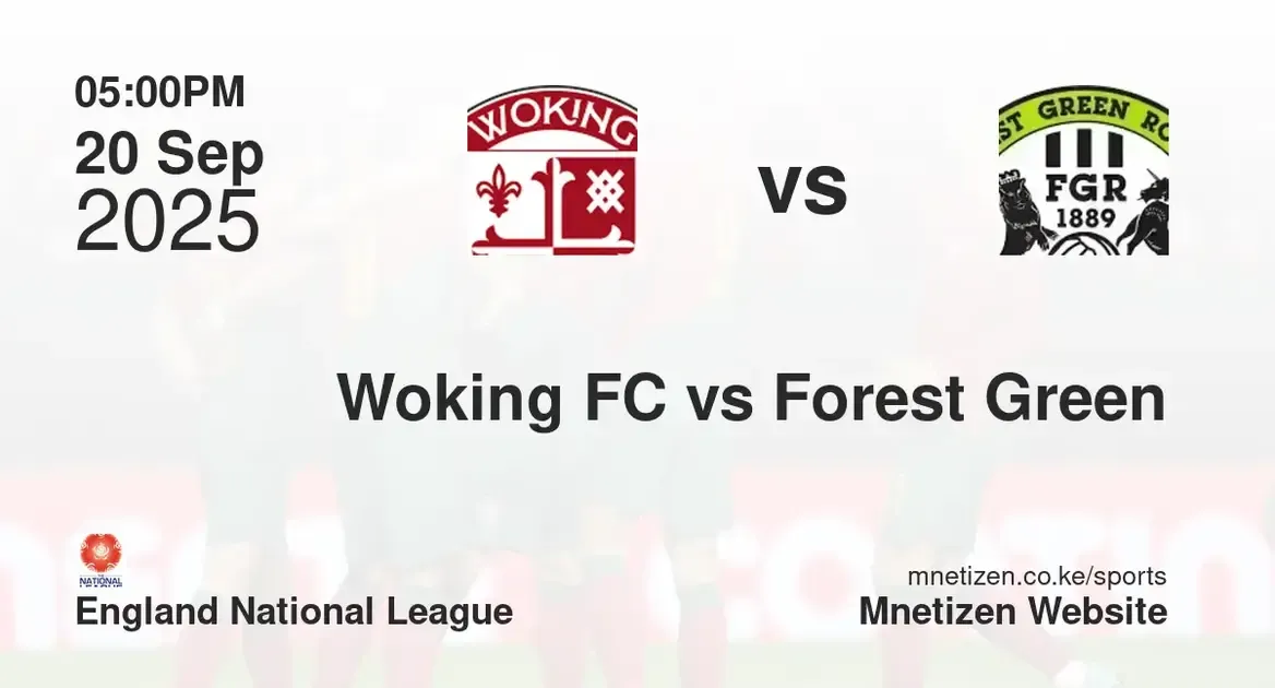 Woking FC vs Forest Green Rovers F.C. | england national league | 20 Sep 2025