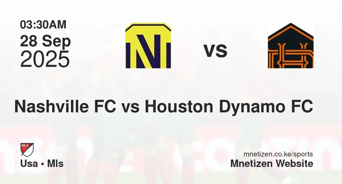 Nashville FC vs Houston Dynamo FC | USA • MLS  | 28 Sep 2025