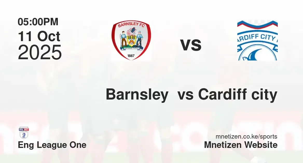 Barnsley  vs Cardiff city | Eng League One | 11 Oct 2025