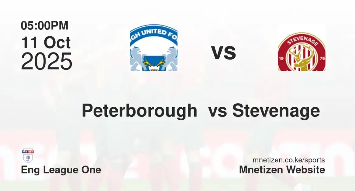 Peterborough United vs Stevenage FC | Eng League One | 11 Oct 2025