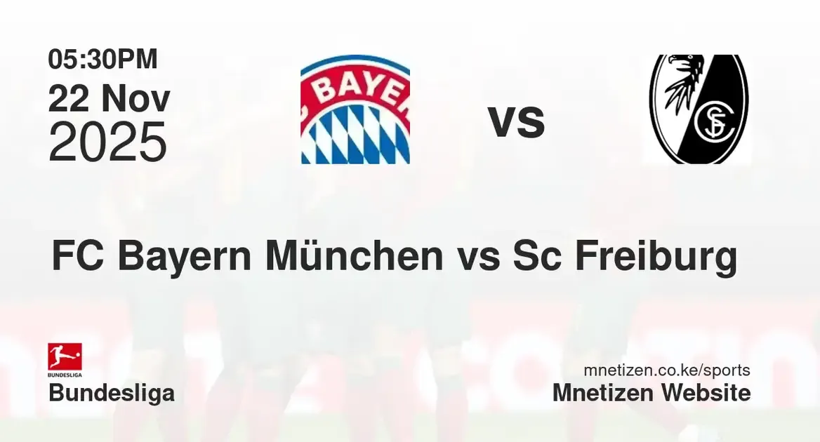  FC Bayern München vs Sc freiburg | 22 Nov 2025