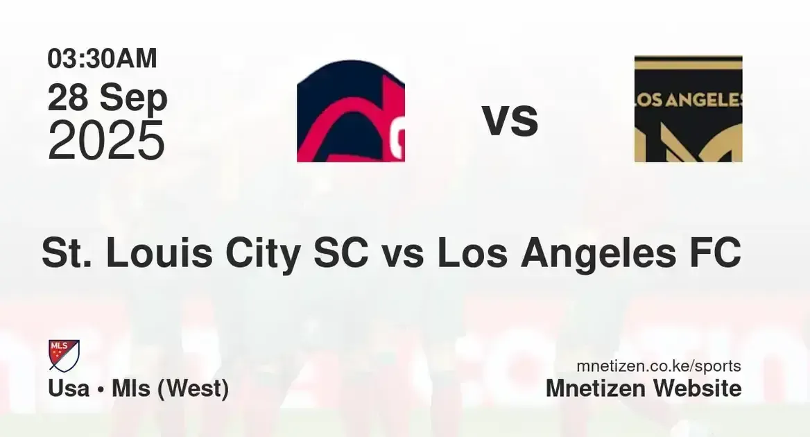 St. Louis City SC vs Los Angeles FC