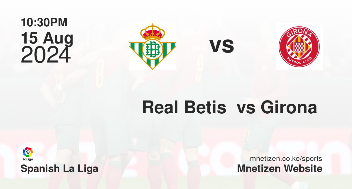 Real Betis  vs Girona 