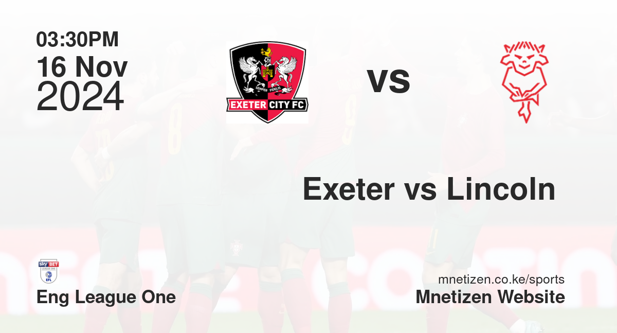 Exeter vs Lincoln 