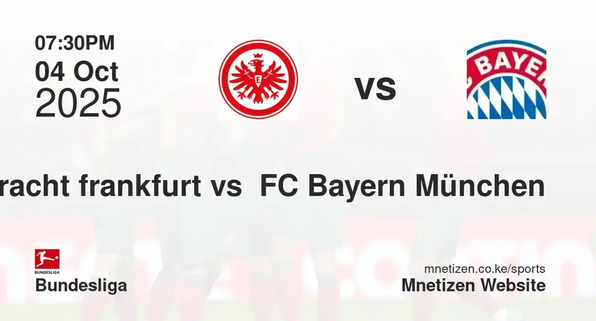 eintracht frankfurt vs  FC Bayern München | 04 Oct 2025