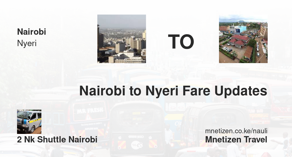 Image of nairobi-a-nyeri-2nk-shuttle transport fare