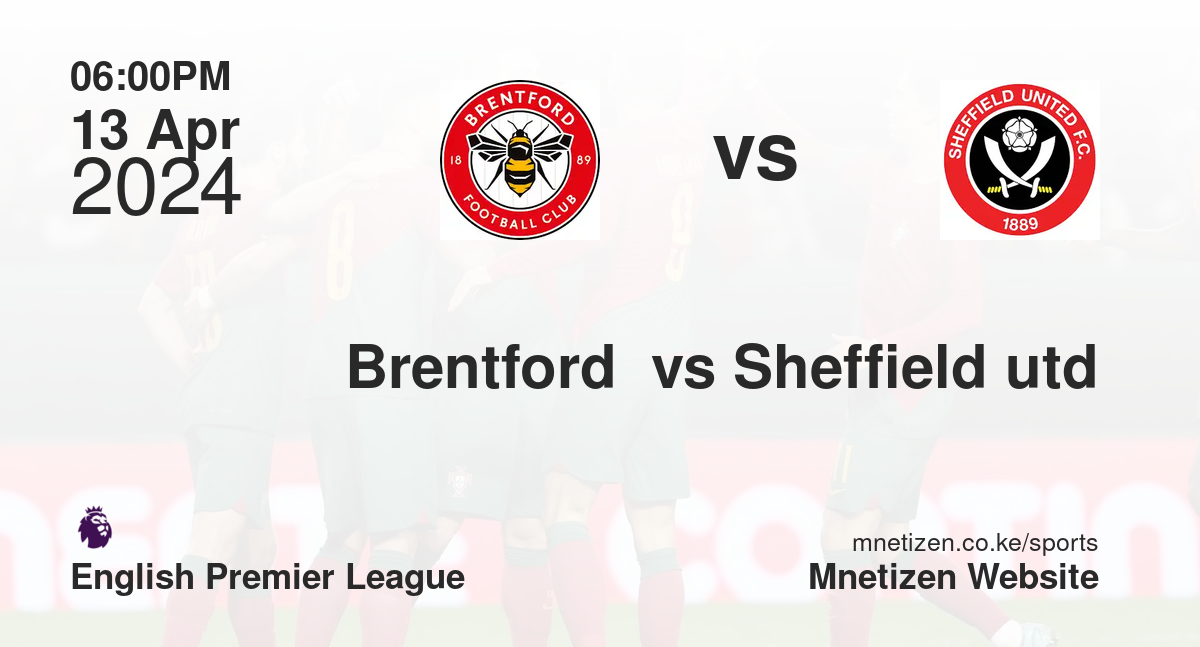 Brentford  vs Sheffield utd