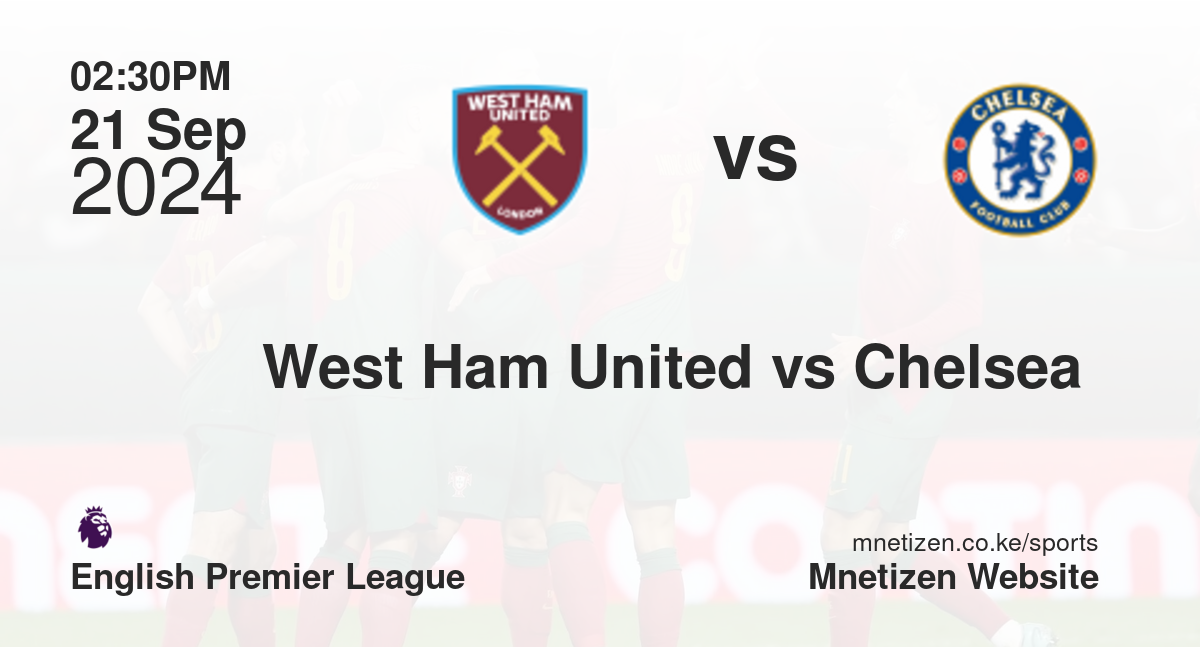 West Ham United vs Chelsea 