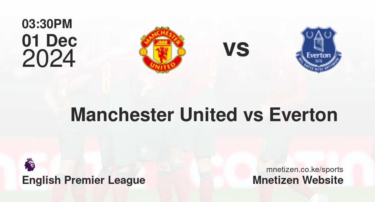 Manchester United vs Everton 