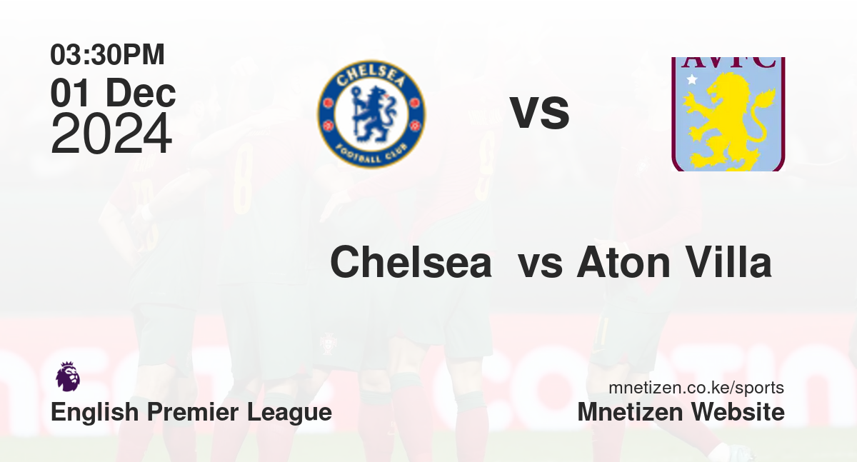 Chelsea  vs Aton Villa 