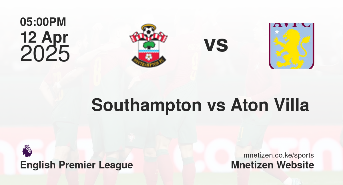 Southampton vs Aton Villa 