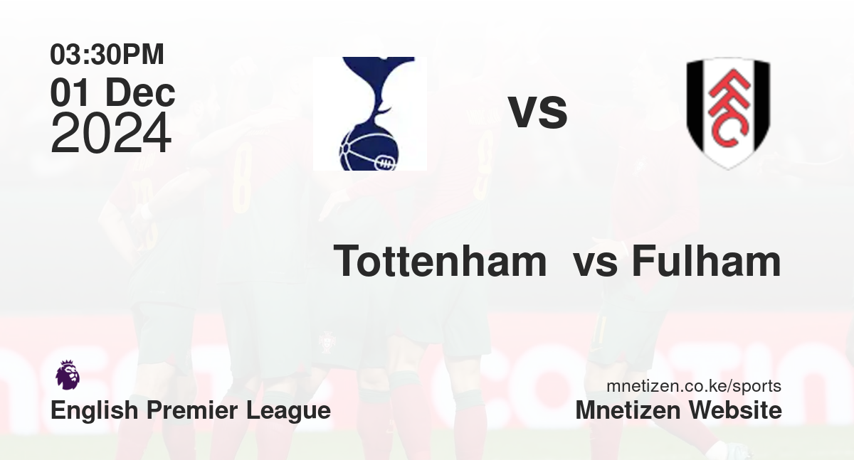 Tottenham  vs Fulham