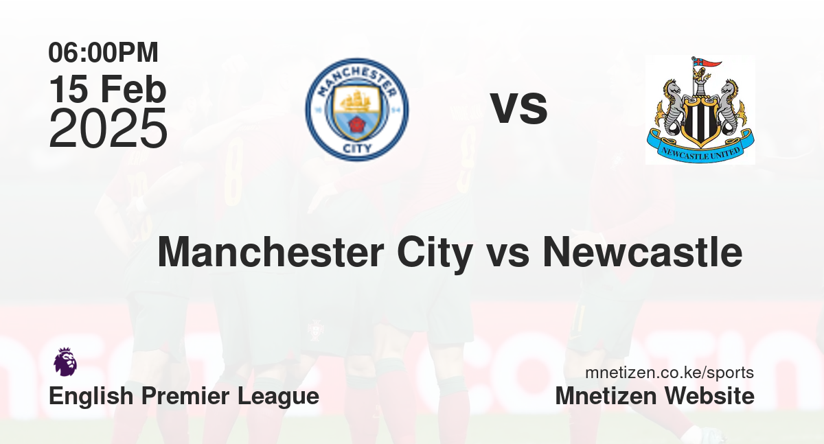 Manchester City vs Newcastle 