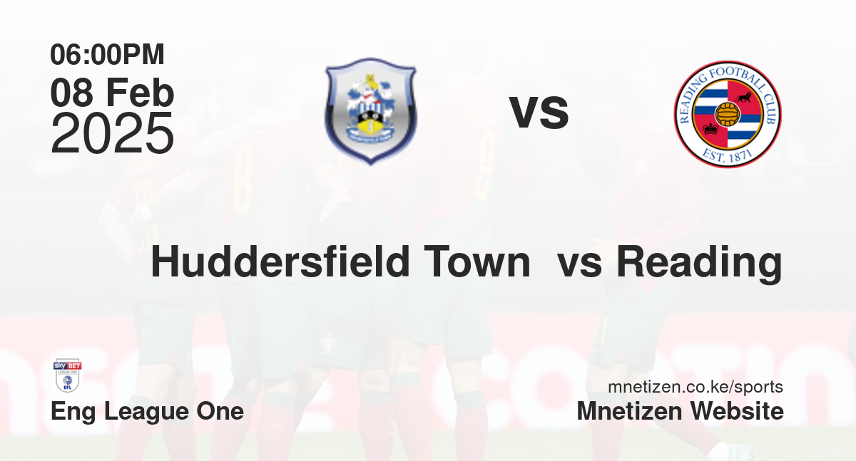 Huddersfield Town  vs Reading