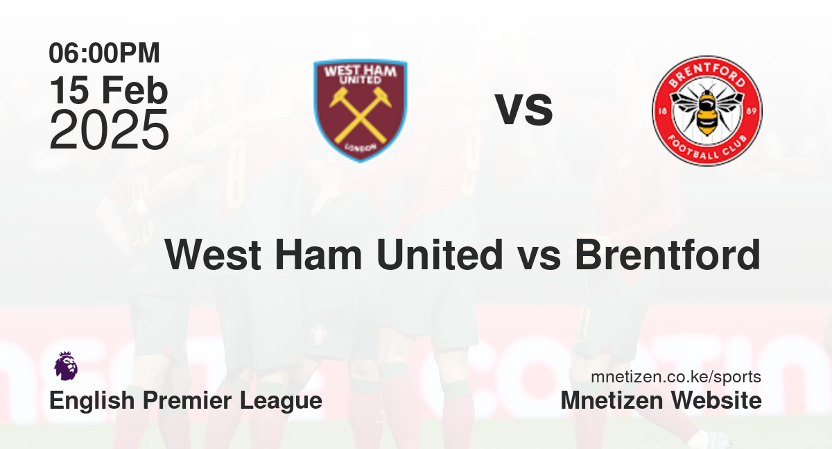 West Ham United vs Brentford