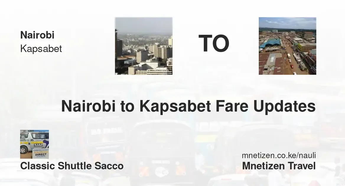 Image of nairobi-to-kapsabet-classic-shuttle-sacco fare