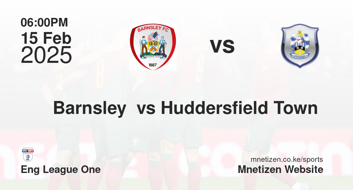 Barnsley  vs Huddersfield Town 
