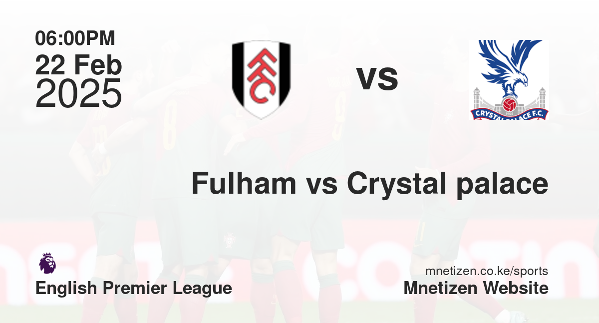 Fulham vs Crystal palace