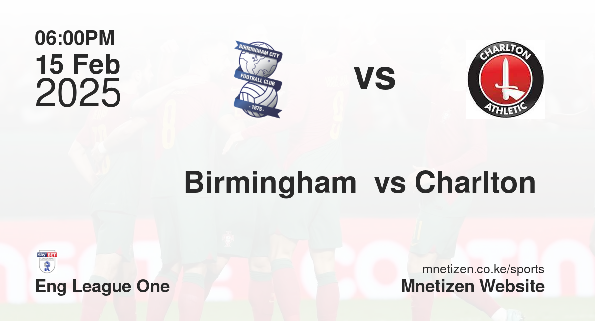 Birmingham  vs Charlton 