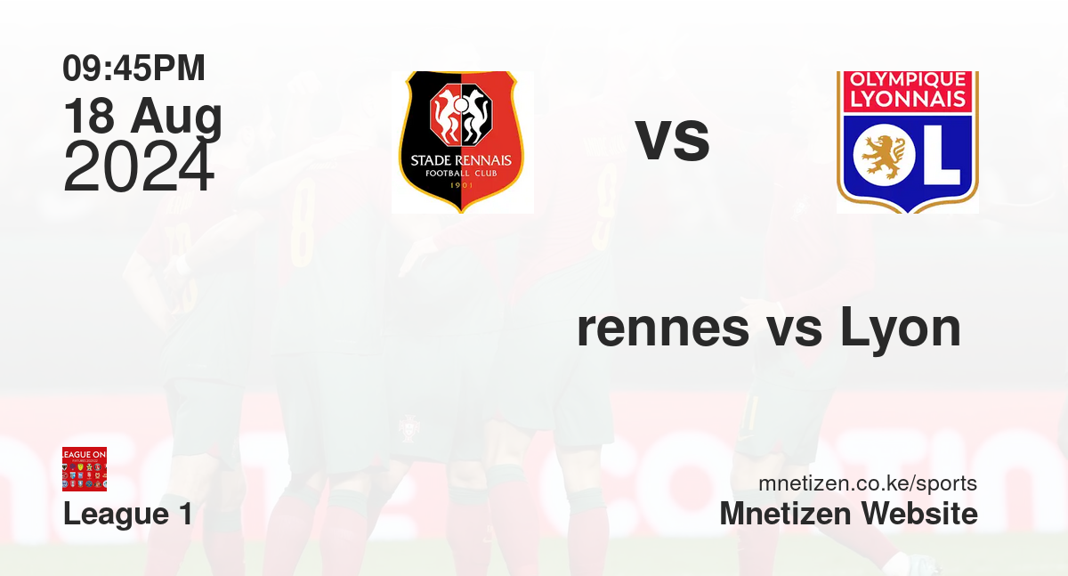 rennes vs Lyon 