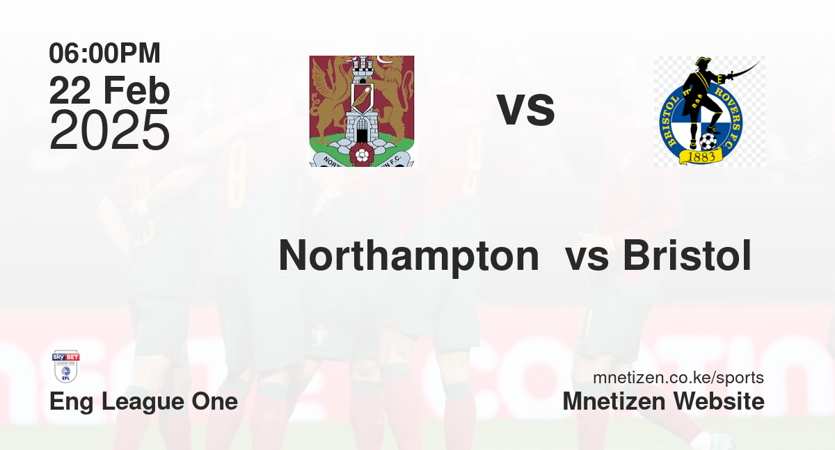 Northampton  vs Bristol 