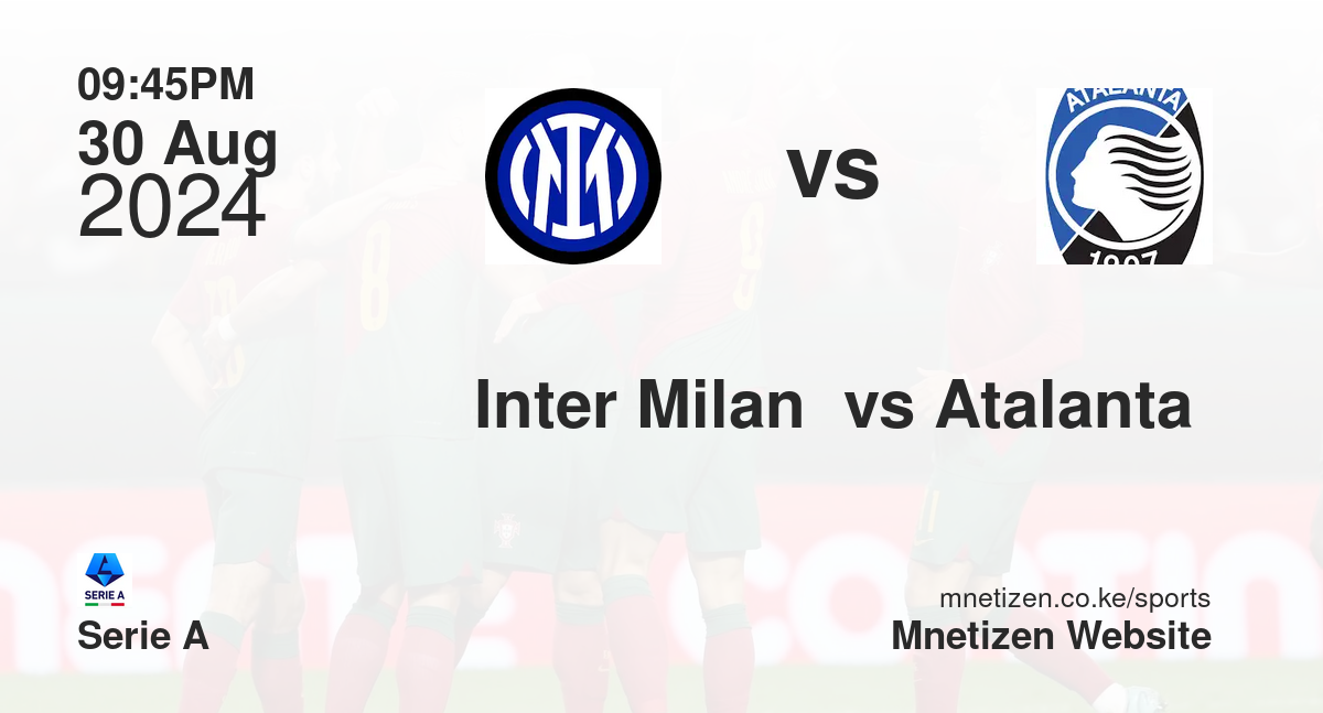 Inter Milan  vs Atalanta 