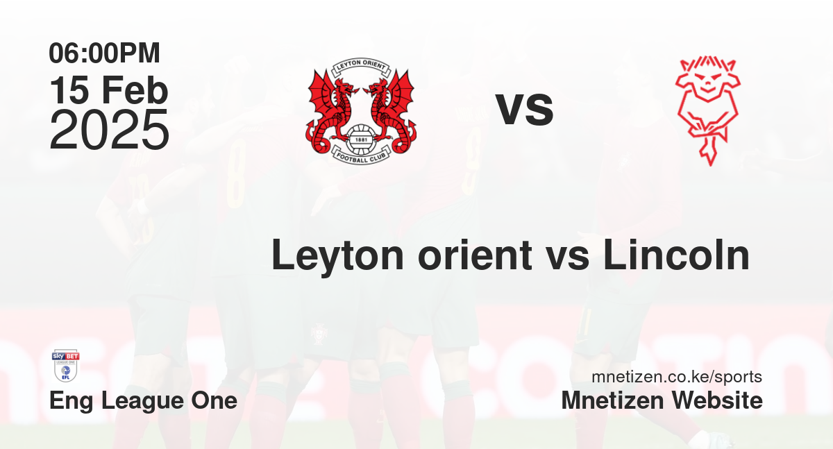 Leyton orient vs Lincoln 