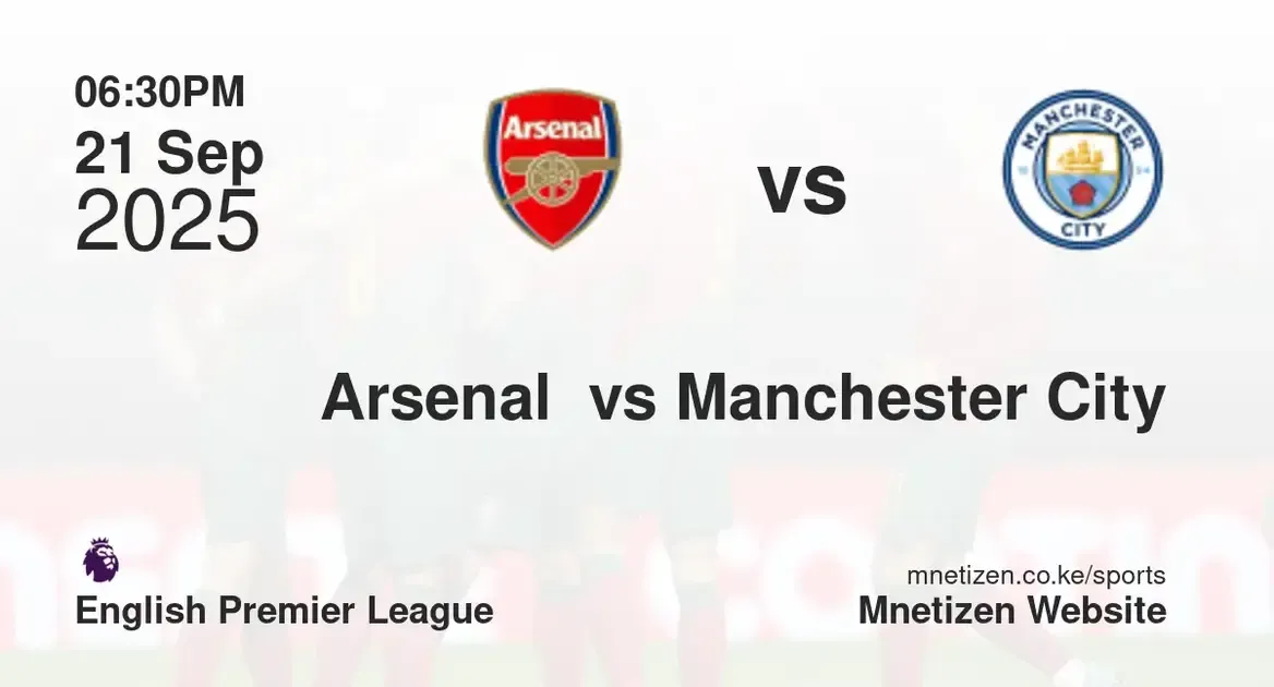 Arsenal  vs Manchester City | English premier league  | 21 Sep 2025