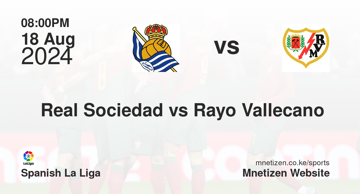 Real Sociedad vs Rayo Vallecano 