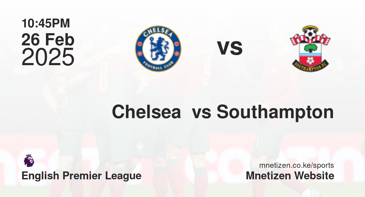 Chelsea  vs Southampton