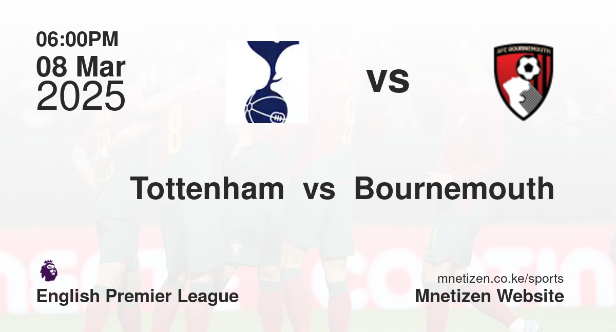 Tottenham  vs  Bournemouth 