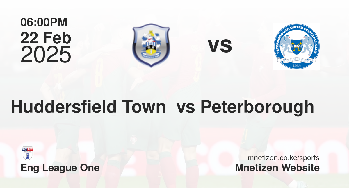 Huddersfield Town  vs Peterborough 