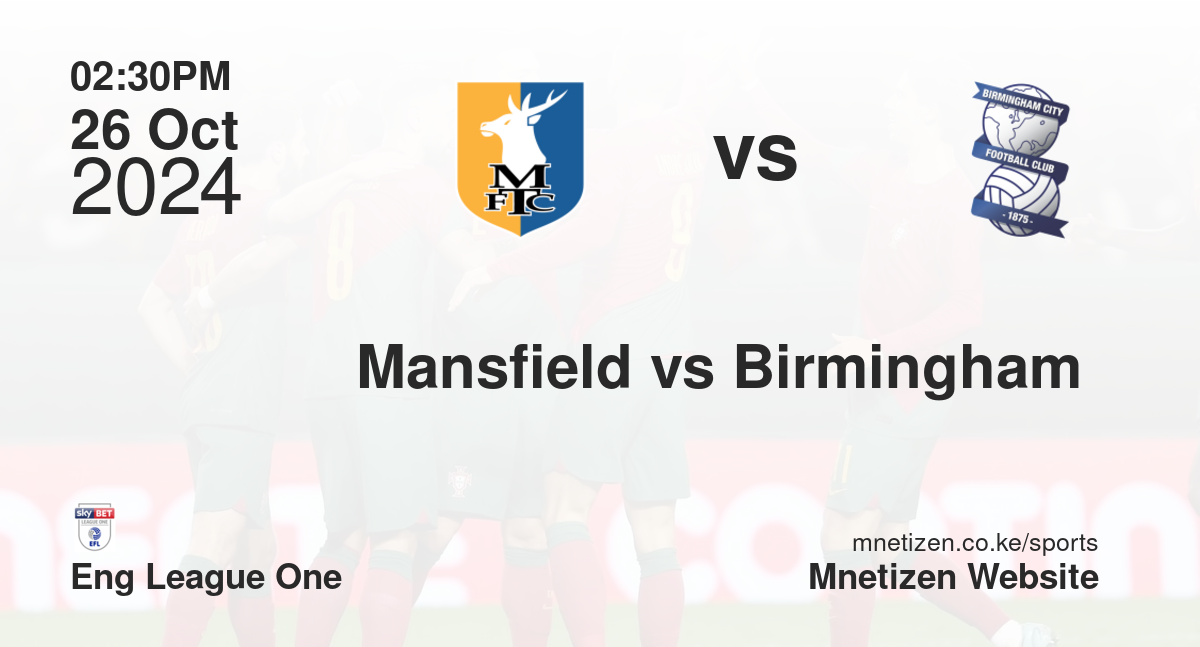 Mansfield vs Birmingham 