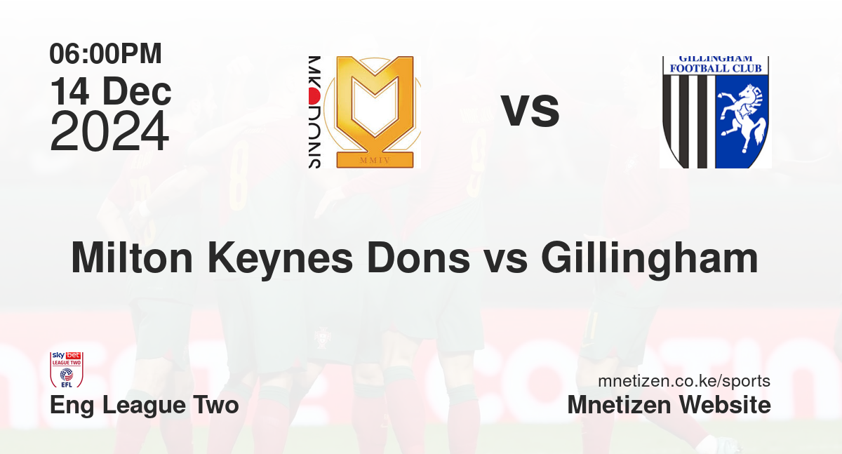 Milton Keynes Dons vs Gillingham 