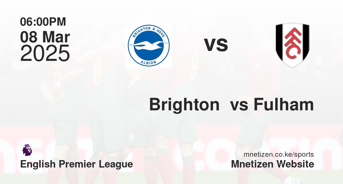 Brighton  vs Fulham