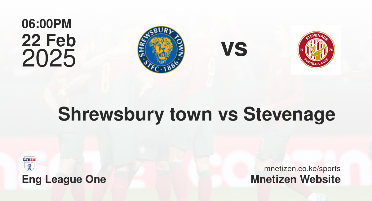 Shrewsbury town vs Stevenage 