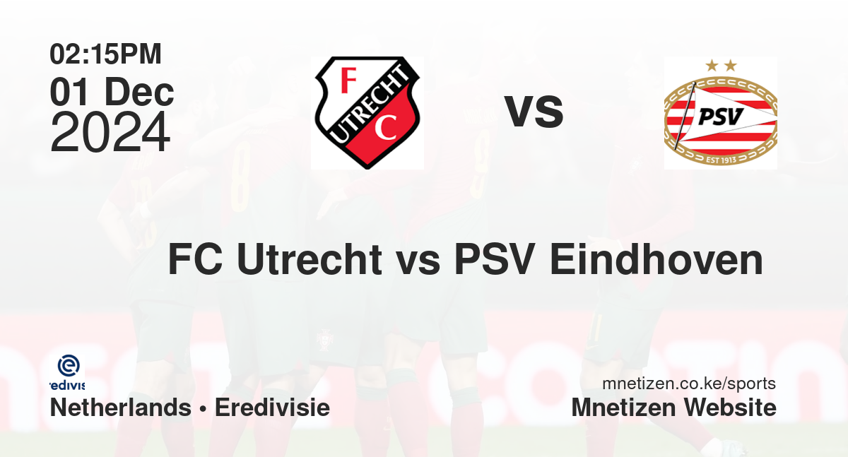 FC Utrecht vs PSV Eindhoven 