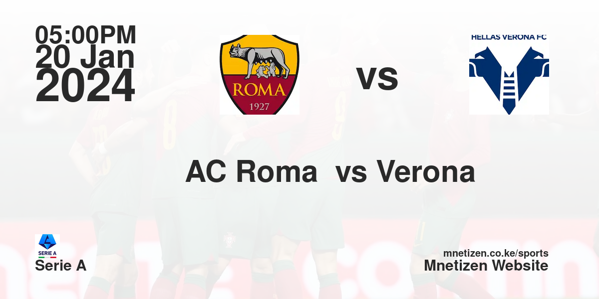AC Roma  vs Verona FC  20/01/2024 17:00