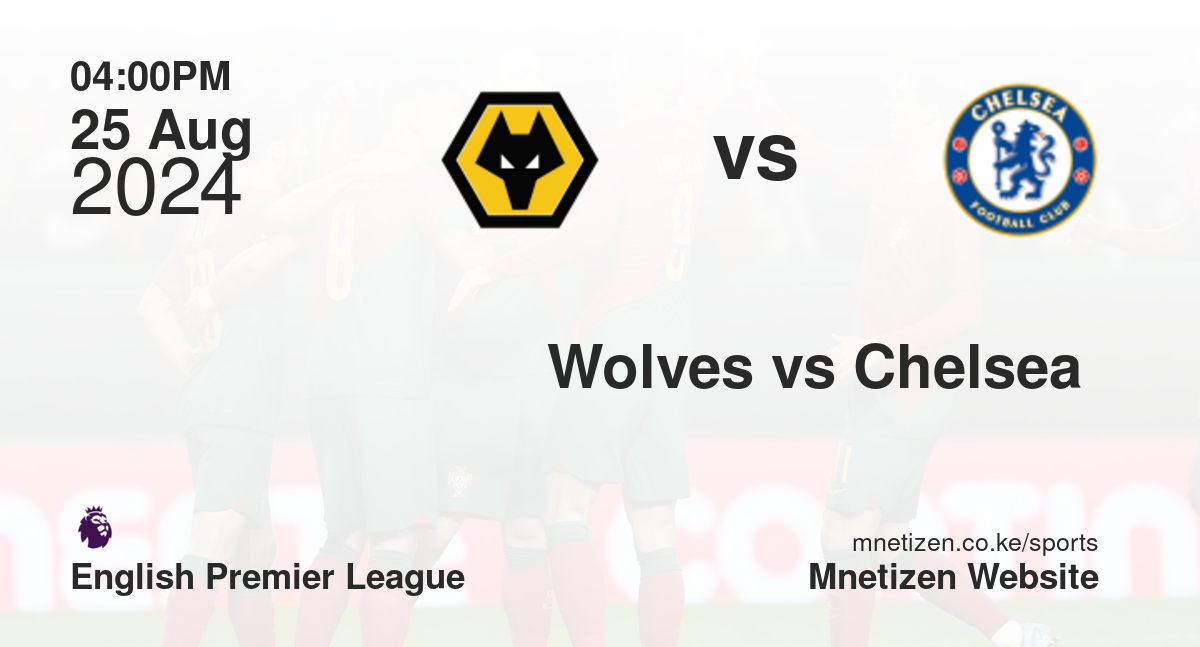 Wolves vs Chelsea 