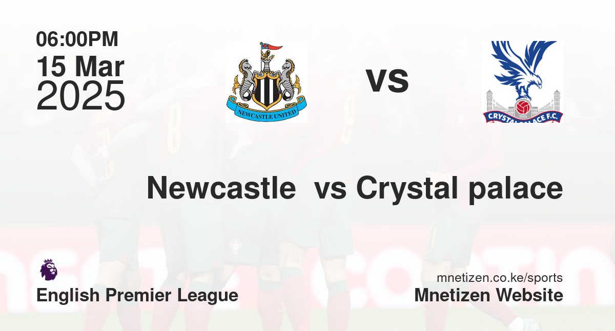 Newcastle  vs Crystal palace