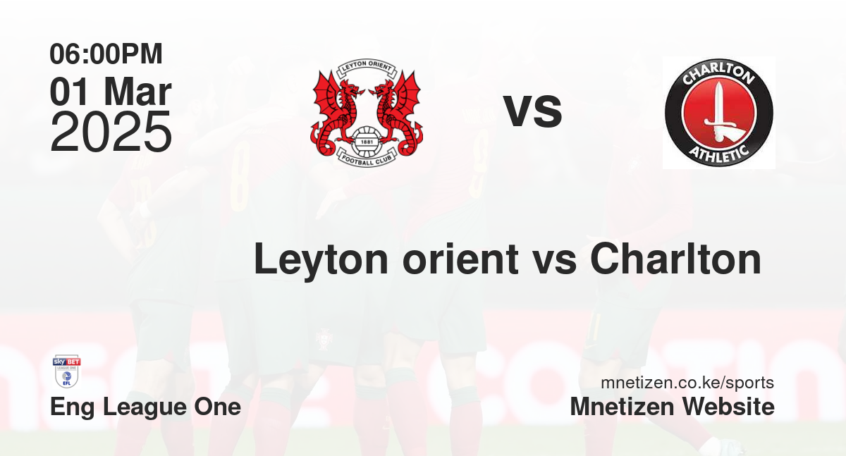 Leyton orient vs Charlton 