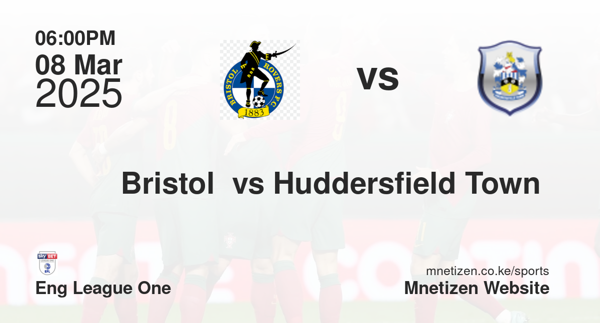 Bristol  vs Huddersfield Town 