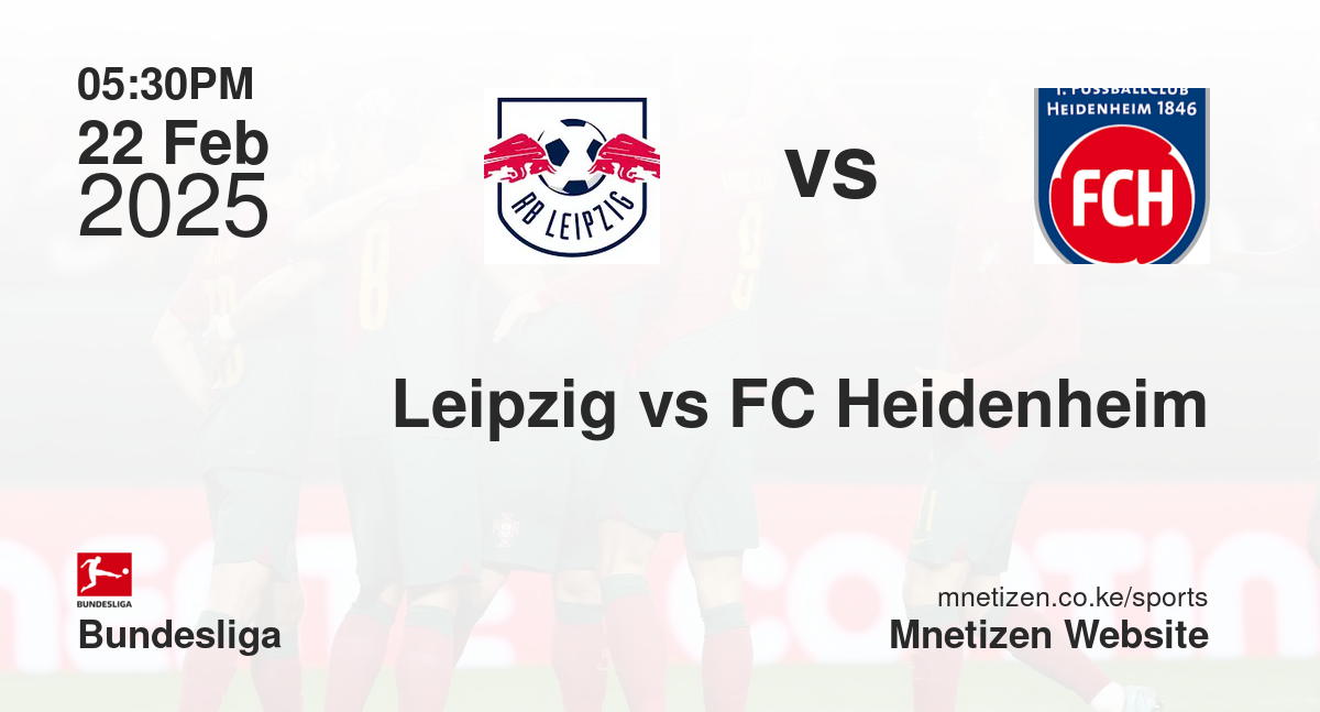 Leipzig vs FC Heidenheim
