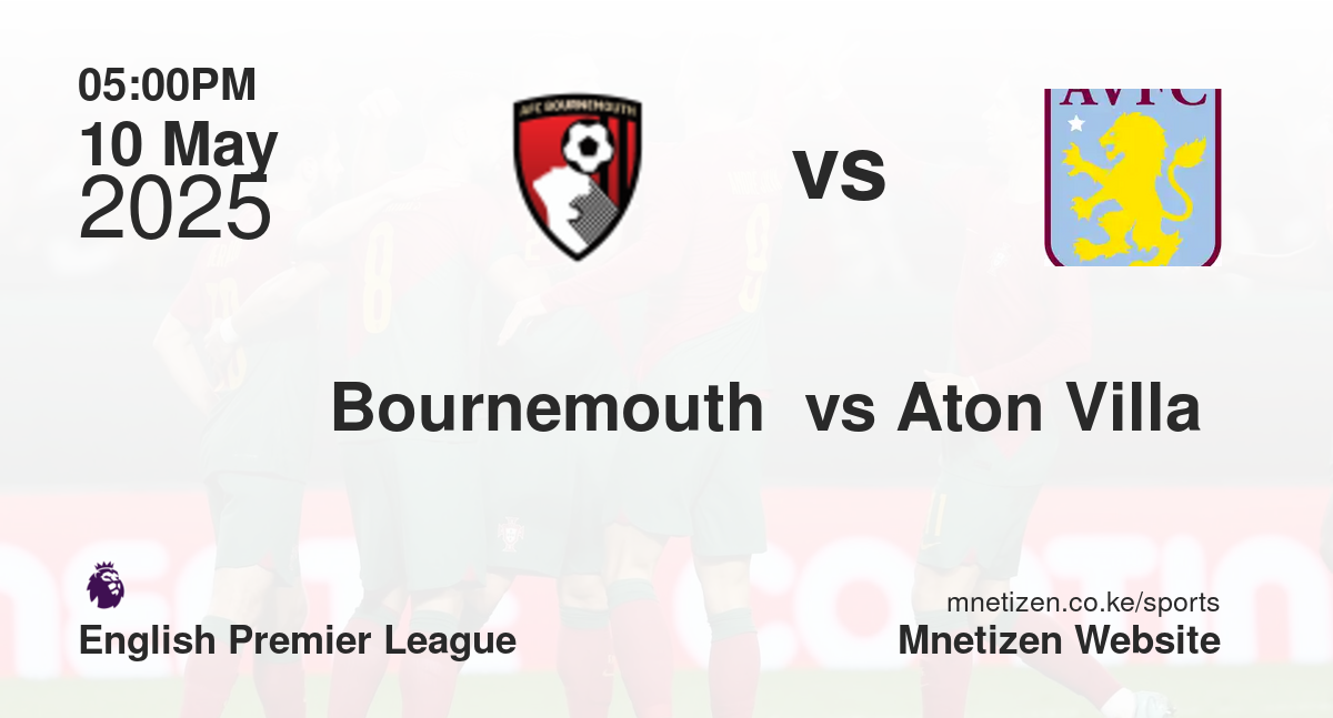  Bournemouth  vs Aton Villa 