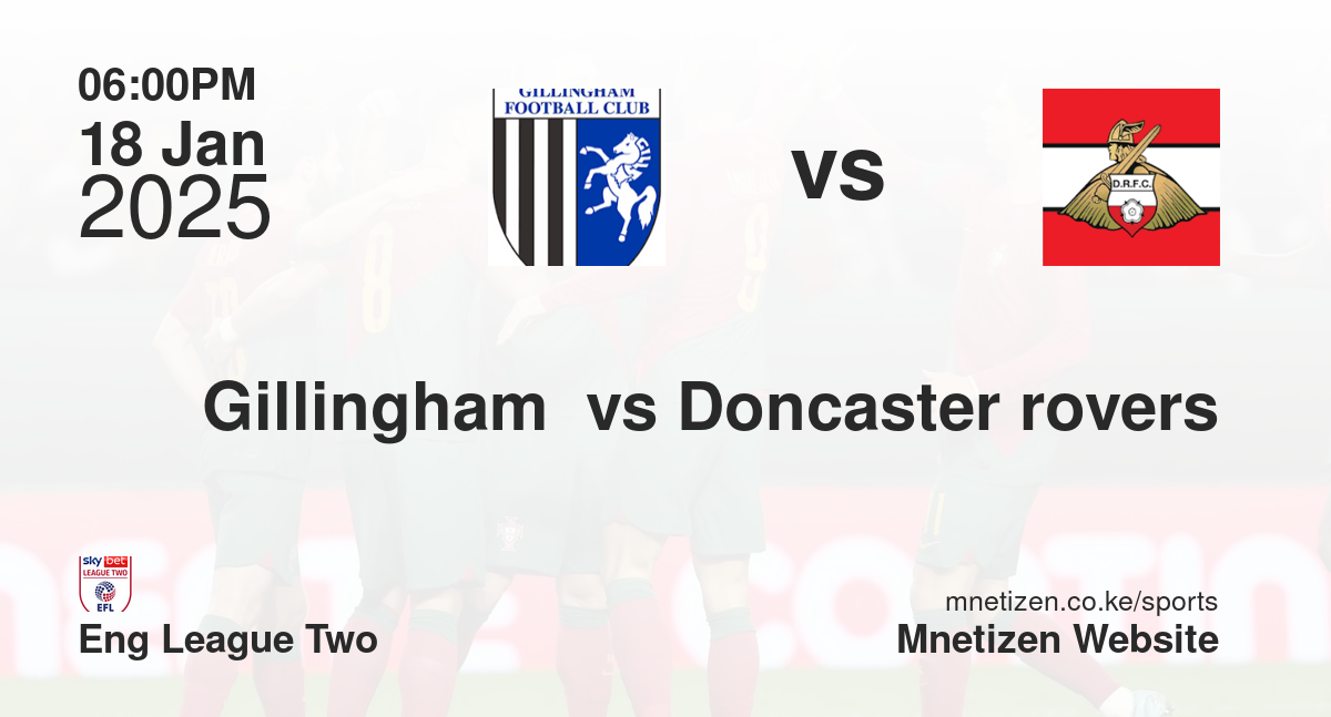 Gillingham  vs Doncaster rovers